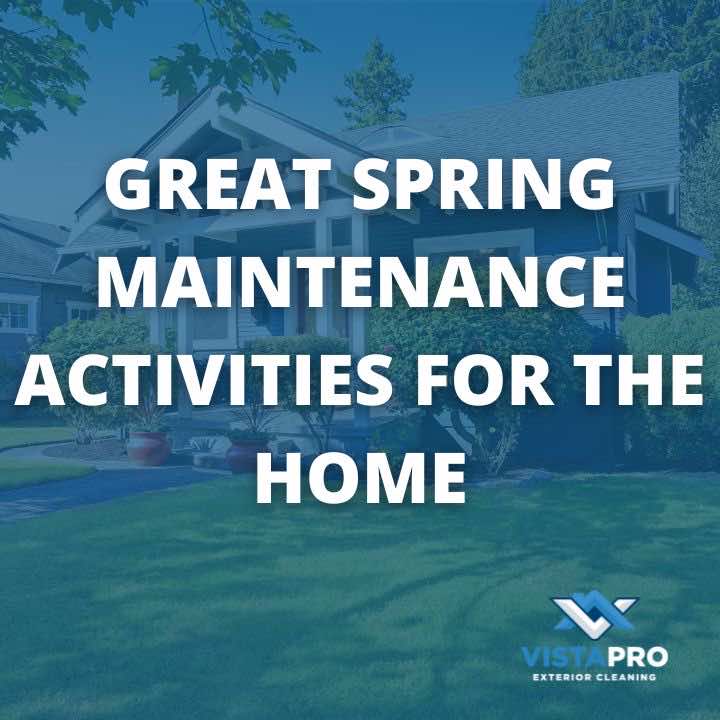 Featured image that says great spring maintenance activities for the home